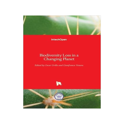 [预订]Biodiversity Loss in a Changing Planet 9789533077079