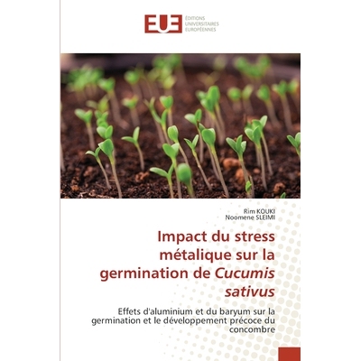 预订 Impact du stress métalique sur la germination de Cucumis sativus: 9786209316081