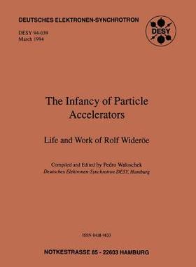 预订 The Infancy of Particle Accelerators