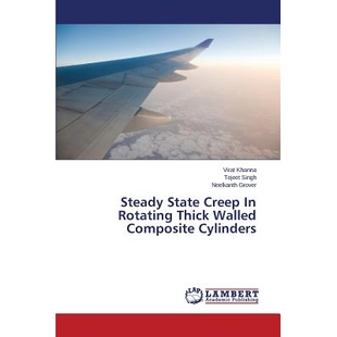 预订 Steady State Creep In Rotating Thick Walled Composite Cylinders: 9783659712036