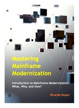 预订 Mastering Mainframe Modernization: 9789815194739