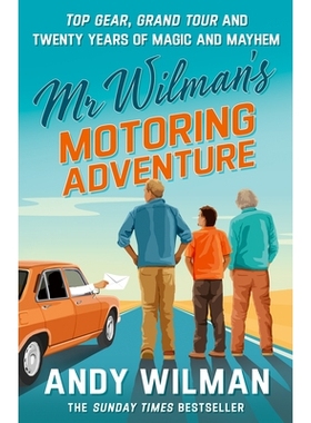 现货 威尔曼先生的汽车冒险之旅 巅峰拍档回忆录 精装收藏 Andy Wilman 英文原版 Mr. Wilman’s Motoring Adventure