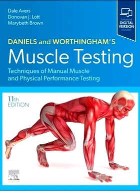 预订 Daniels and Worthingham’s Muscle Testing: Techniques of Manual Muscle and Physical Performance Testing: 9780323824