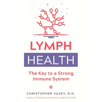 预订 Lymph Health: The Key to a Strong Immune System