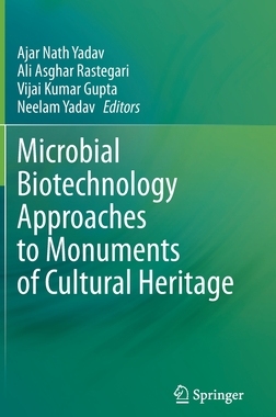 【预订】Microbial Biotechnology Approaches to Monuments of Cultural Heritage