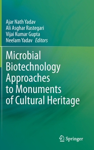 【预订】Microbial Biotechnology Approaches to Monuments of Cultural Heritage