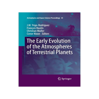 预订 The Early Evolution of the Atmospheres of Terrestrial Planets