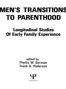 【预订】Men’s Transitions To Parenthood