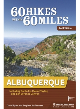 预订 60 Hikes Within 60 Miles: Albuquerque: 9781634042567