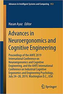 【预售】Advances in Neuroergonomics and Cognitive Engineering: Proceedings of the Ahfe 2019 International Conferen...