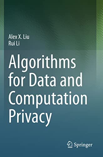 【预订】Algorithms for Data and Computation Privacy 9783030588984