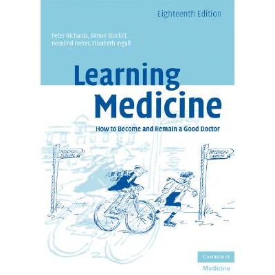 How to Become and Remain a Good Doctor