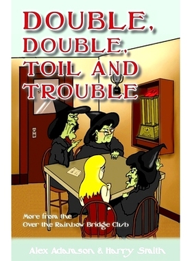 预订 Double, Double, Toil and Trouble: 9781771402187