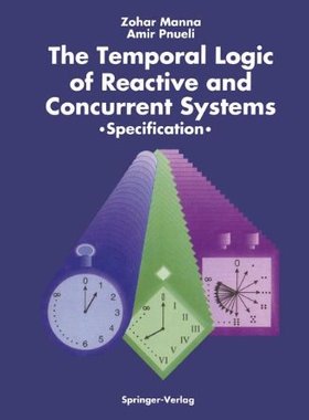 【预售】The Temporal Logic of Reactive and Concurrent Systems
