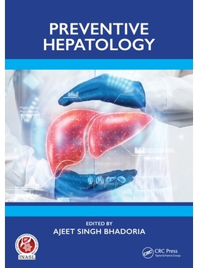 预订 Preventive Hepatology 预防肝脏病学: 9781032559582