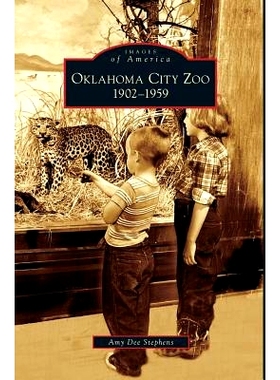 预订 Oklahoma City Zoo: 1902-1959: 9781531624293