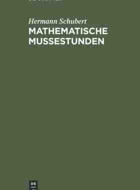 【预订】Mathematische Mußestunden 9783111254999