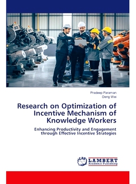 预订 Research on Optimization of Incentive Mechanism of Knowledge Workers: 9786208225155
