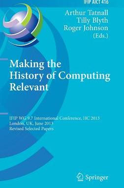 预订 Making the History of Computing Relevant