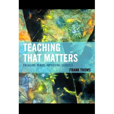 Engaging Minds, Improving Schools