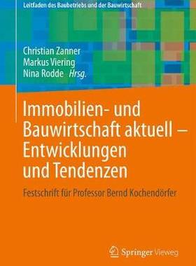 [预订]Immobilien- und Bauwirtschaft aktuell - Entwicklungen und Tendenzen