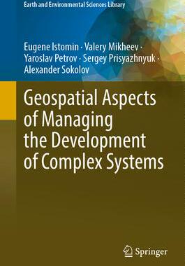 [预订]Geospatial Aspects of Managing the Development of Complex Systems 9783031331657