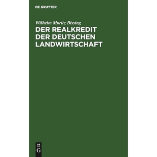Der Landwirtschaft Realkredit deutschen 9783111110073 der 预订