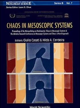 【预订】CHAOS IN MESOSCOPIC SYSTEMS - PROCEEDINGS OF THE MINIWORKSHOP ON NONLINEARITY