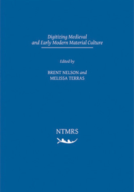 【预订】Digitizing Medieval and Early Modern Material Culture 9780866984744