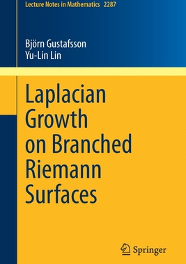【预订】Laplacian Growth on Branched Riemann Surfaces