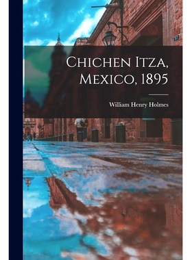 预订 Chichen Itza, Mexico, 1895: 9781014115942