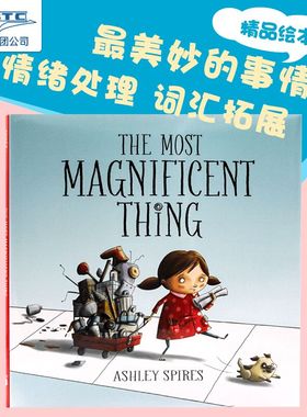 现货 英文原版 了不起的杰作 精装 The Most Magnificent Thing 美国亚马逊儿童成长类五星畅销绘本 Ashl