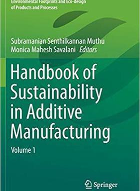 【预售】Handbook of Sustainability in Additi...