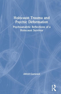【预订】Holocaust Trauma and Psychic Deformation