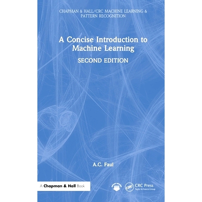 预订 A Concise Introduction to Machine Learning 机器学习简明导论 第2版: 9781032878171