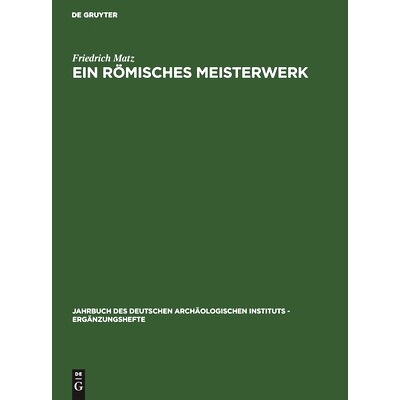 预订 Ein römisches Meisterwerk: Der Jahreszeitensarkophag Badminton-New York: 9783111001371