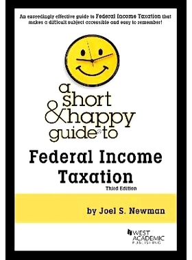 预订 A Short & Happy Guide to Federal Income Taxation: 9798887863740