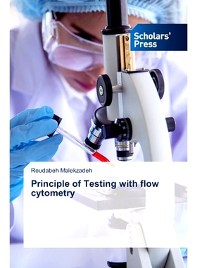 预订 Principle of Testing with flow cytometry: 9786206773290