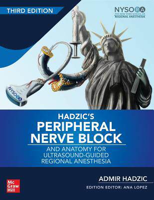[预订]Hadzic’s Peripheral Nerve Blocks and Anatomy for Ultrasound-Guided Regional Anesthesia, 3rd Editio 9780071838931