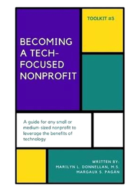 预订 Becoming a Tech-Focused Nonprofit: 9781985374591