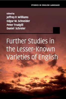 【预订】Further Studies in the Lesser-Known Varieties of English