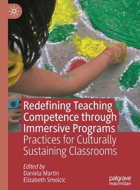 【预订】Redefining Teaching Competence through Immersive Programs