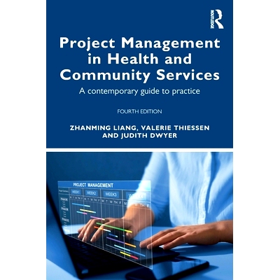 预订 Project Management in Health and Community Services: A contemporary guide to practice 卫生与社区服务项目管理：当代