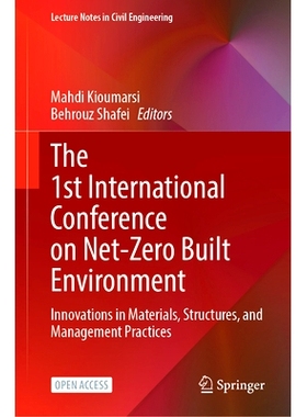 预订 The 1st International Conference on Net-Zero Built Environment: Innovations in Materials, Structures, and Managemen