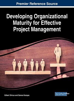 【预订】Developing Organizational Maturity for Effective Project Management