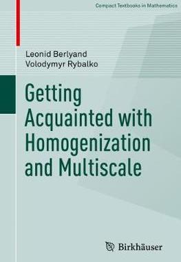 预订 Getting Acquainted with Homogenization and Multiscale