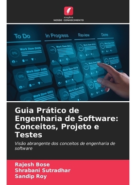 预订 Guia Prático de Engenharia de Software: Conceitos, Projeto e Testes: Visão abrangente dos conceitos de engenharia