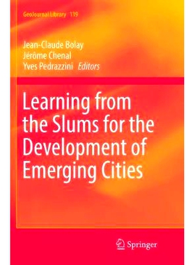 预订 Learning from the Slums for the Development of Emerging Cities: 9783319811208