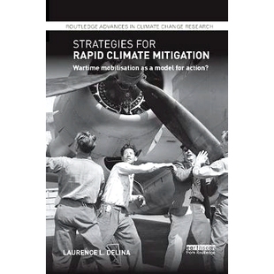 Mobilisation Strategies Mitigation 预订 Action? Rapid Model for 9780815364542 Climate Wartime