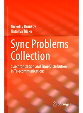 预订 Sync Problems Collection: Synchronization and Time Distribution in Telecommunications 同步问题集锦：电信中的同步和